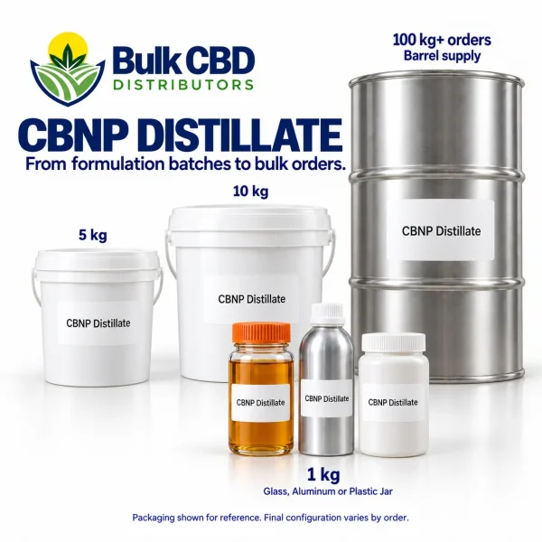 CBNP Distillate wholesale sizes, from small jars and 1 kg containers to buckets and 100 kg+ steel drums